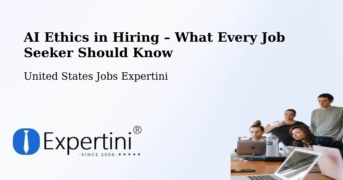 AI Ethics in Recruitment & Hiring – Elmore - Elmore, United States Jobs Expertini